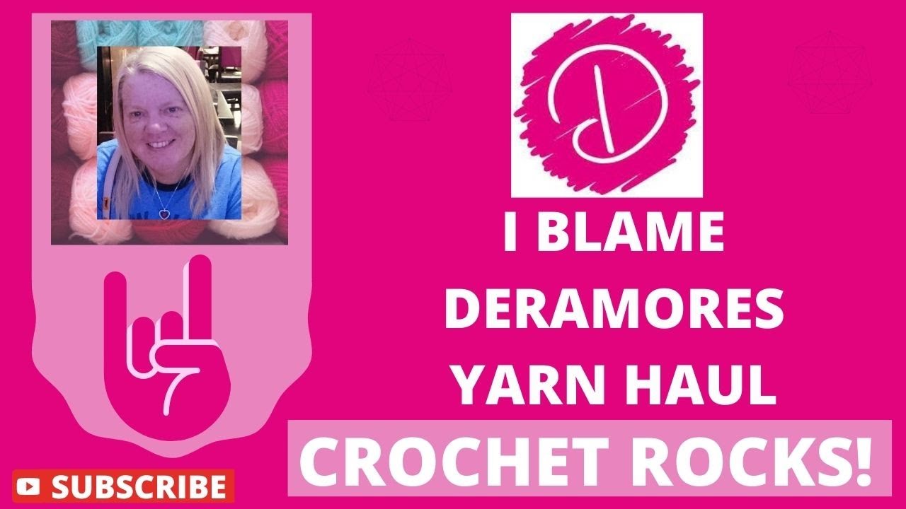 I Blame Deramores for Sending me a Voucher Yarn Haul | Crochet Rocks
