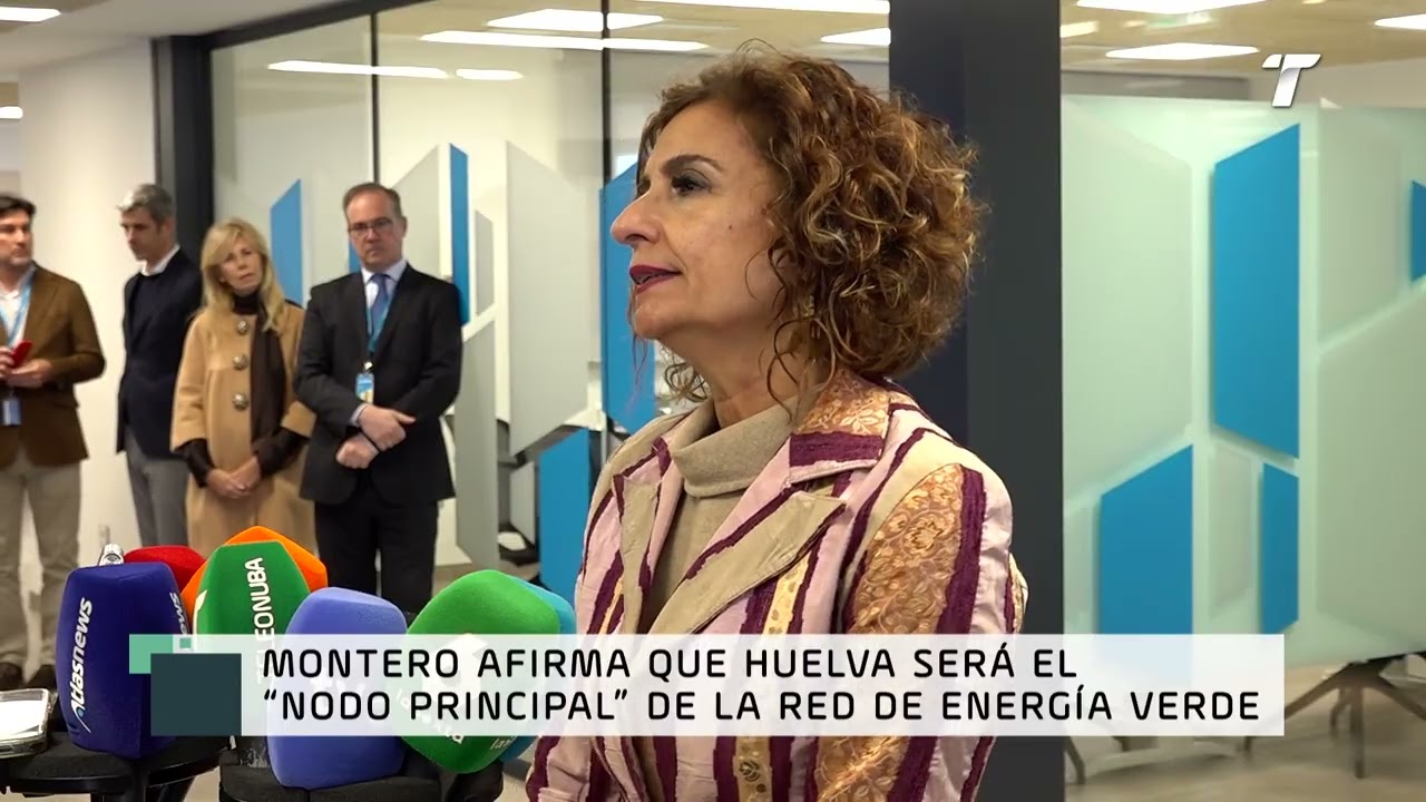 Montero afirma que Huelva será el “nodo principal” de la red de energía verde