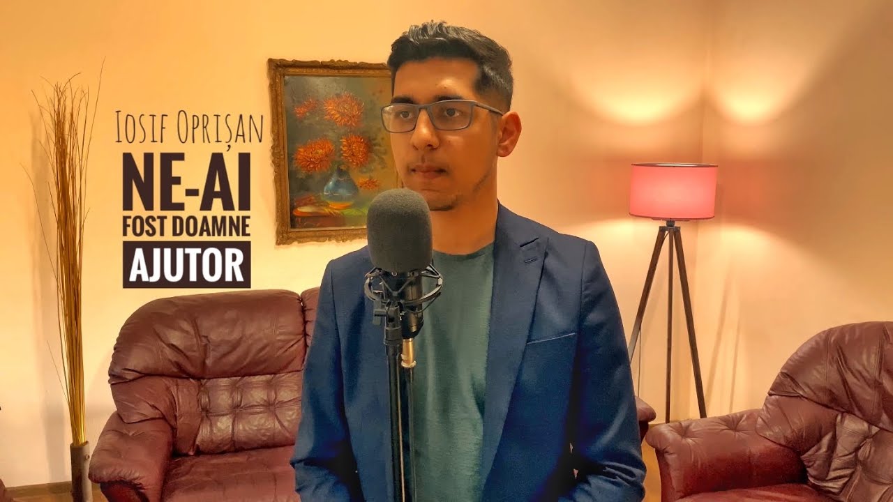 Iosif Oprișan | Ne-ai fost Doamne Ajutor