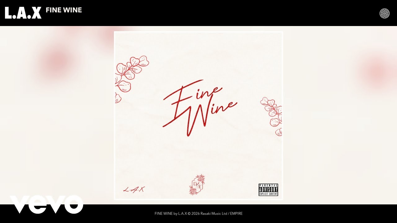 L.A.X - FINE WINE (Official Audio)
