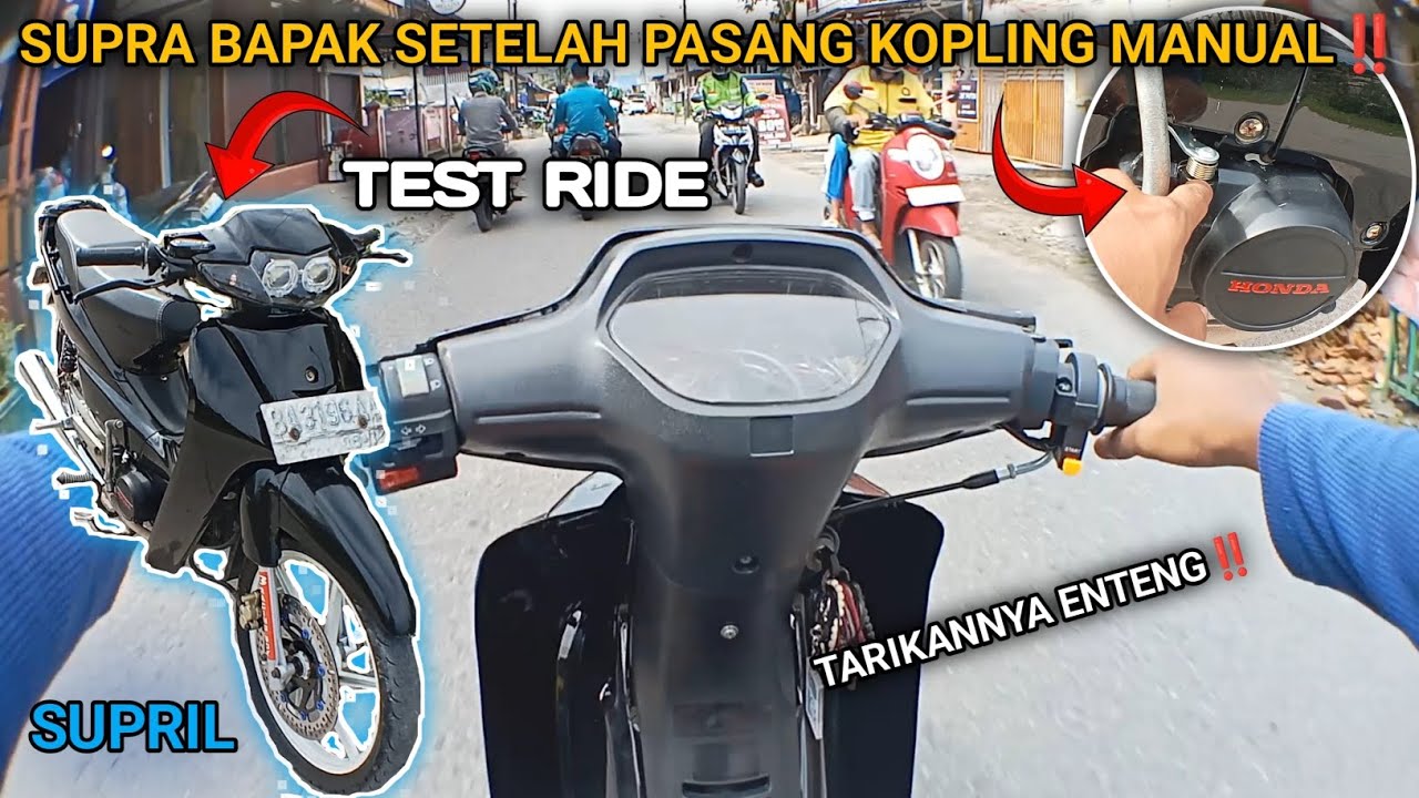 TEST RIDE SUPRA BAPAK SETELAH PASANG KOPLING MANUAL‼️