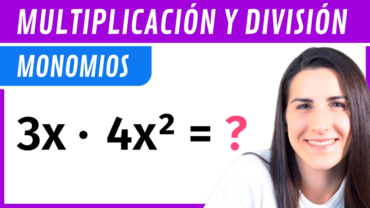 MULTIPLICACIÓN y DIVISIÓN de MONOMIOS ✅ Operaciones con Monomios