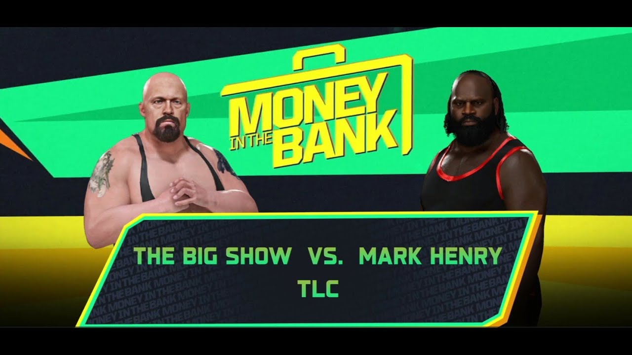 WWE 2K25 TLC - The Big Show Vs Mark Henry | Money In The Bank [4K]