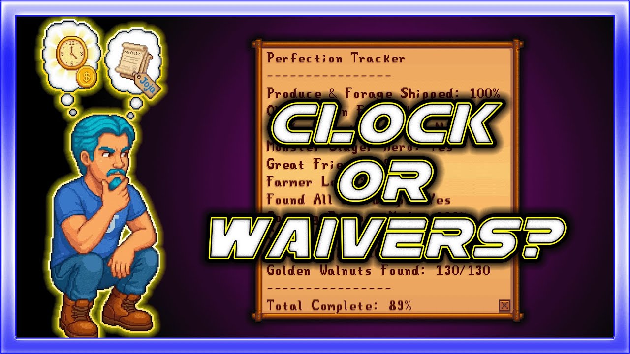 Stardew Valley Expanded Perfection Checklist: Gold Clock or Perfection Waivers? (SVE)