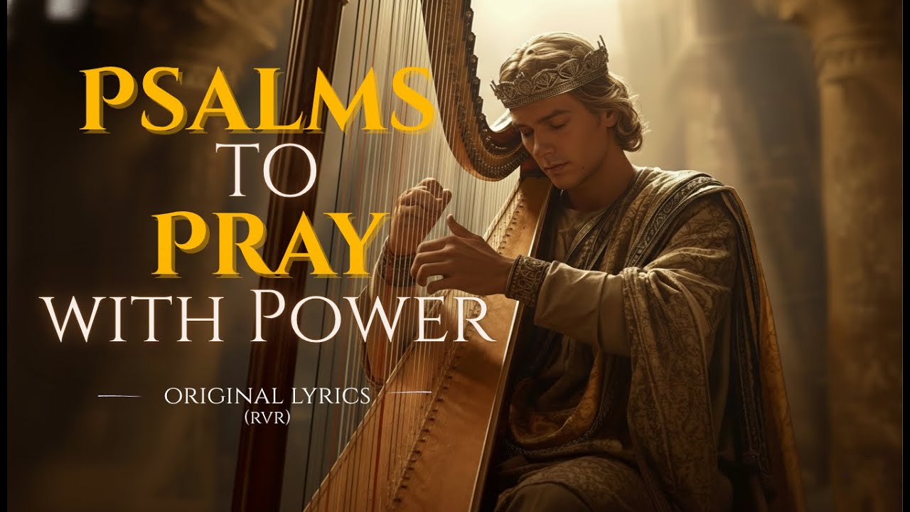 Psalms to Pray from the Heart | How David Worshiped God