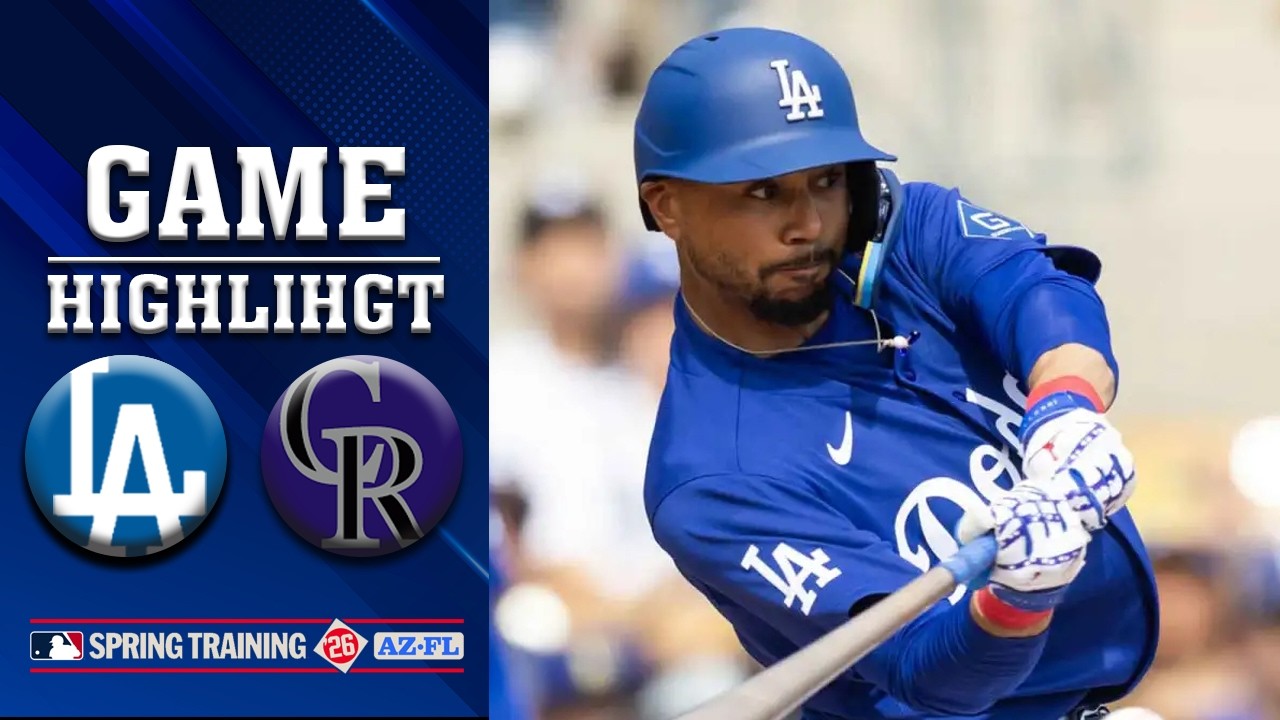 DODGERS vs ROCKIES  HIGHLIGHTS! ⚾️ Spring Training 2026