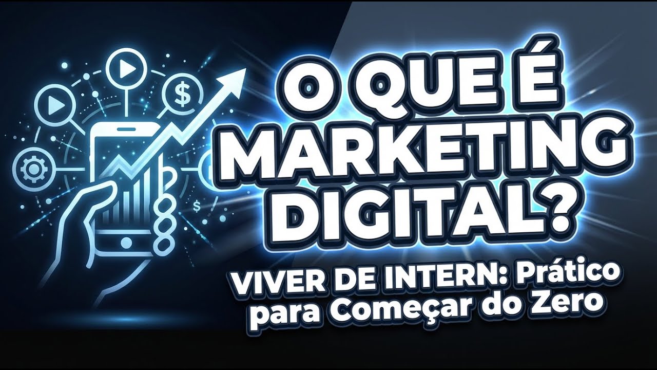 O que é Marketing Digital? | Viver de Internet: Guia Prático para Começar do Zero