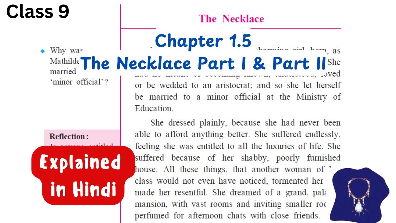 The Necklace | Chapter 1.5 | English class 9 | Chapter Explanation in hindi | State board