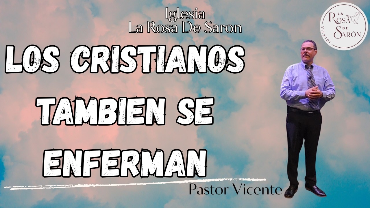 Los cristianos tambien se enferman