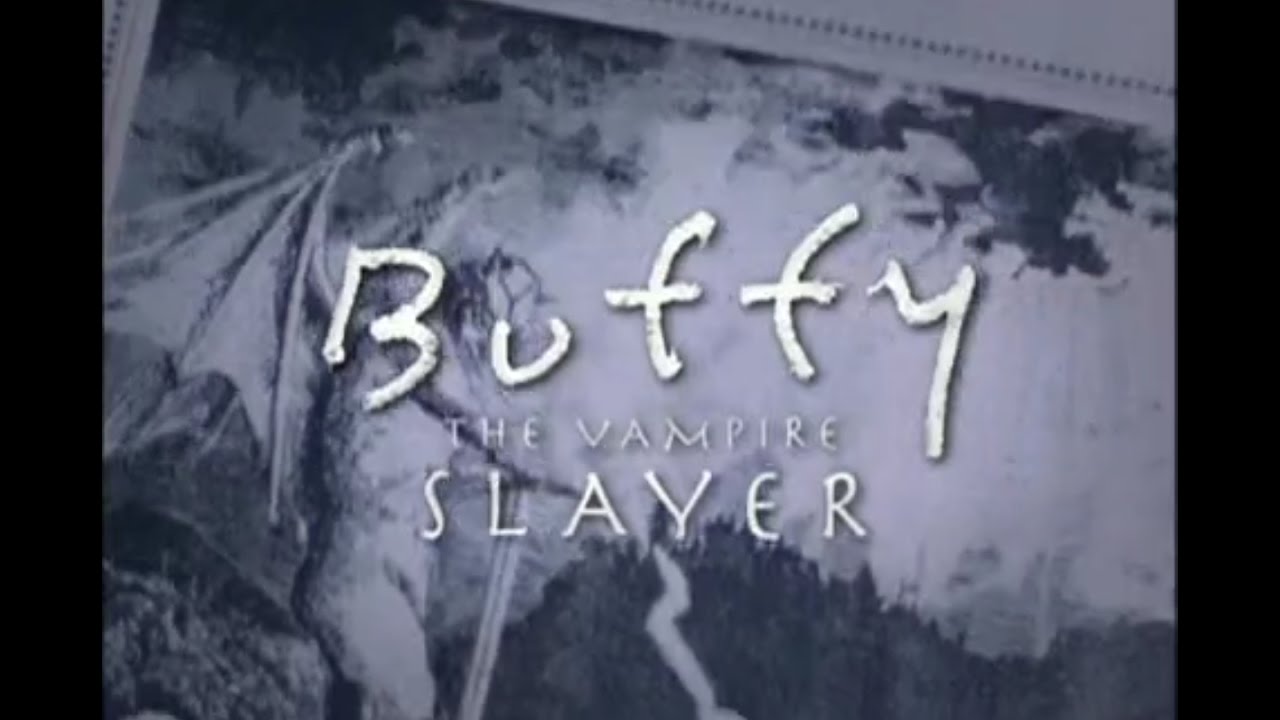 Buffy the Vampire Slayer Season 1 Opening and Closing Credits and Theme Song