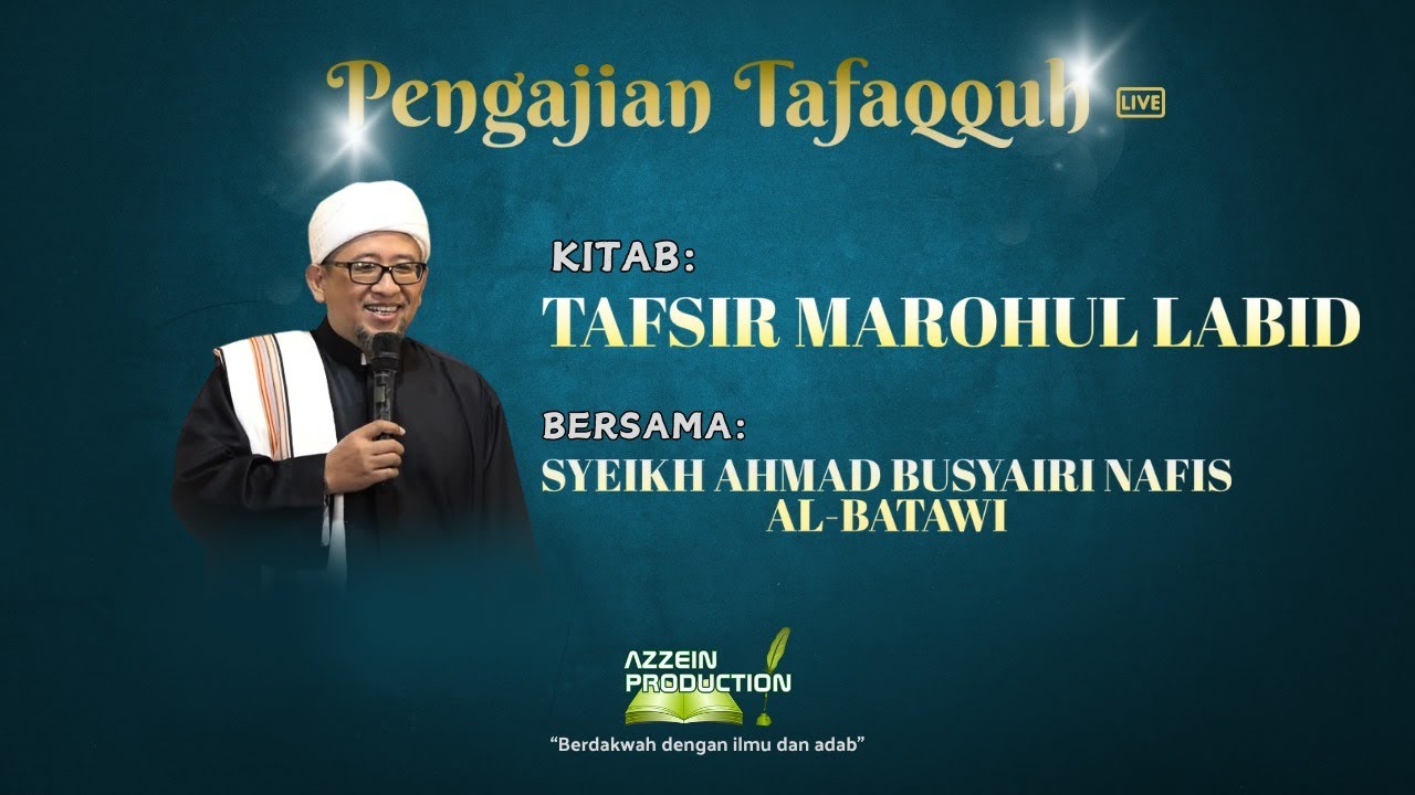🔴LIVE PENGAJIAN TAFAQQUH | KITAB MAROH LABID( TAFSIR QUR'AN ) | RABU MALAM, 07-01-2026