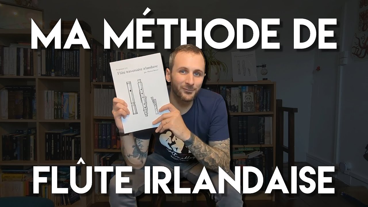 Ma méthode de flûte irlandaise - présentation
