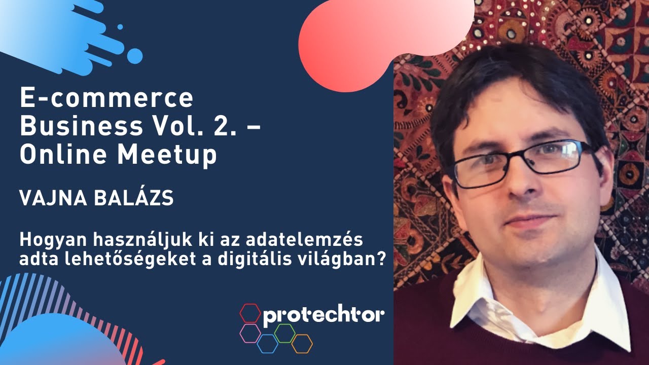 Hogyan haszn&aacute;ljuk ki az adatelemz&eacute;s adta lehetős&eacute;geket a digit&aacute;lis vil&aacute;gban?