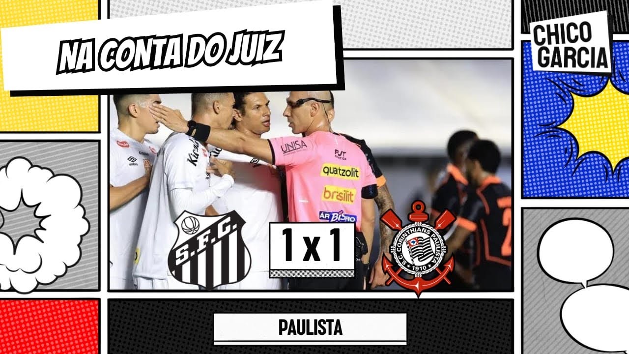 SANTOS 1 X 1 CORINTHIANS: ARBITRAGEM DECIDE E PEIXE EMPATA NO FIM. TIMÃO FOI MELHOR. OS DESTAQUES!