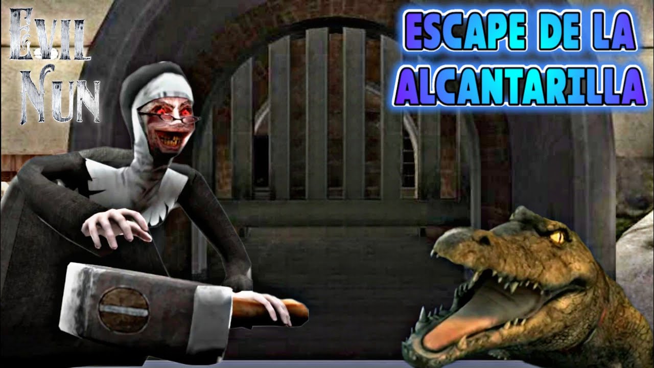 EVIL NUN ESCAPE POR LA ALCANTARILLA || MODO EXTREMO