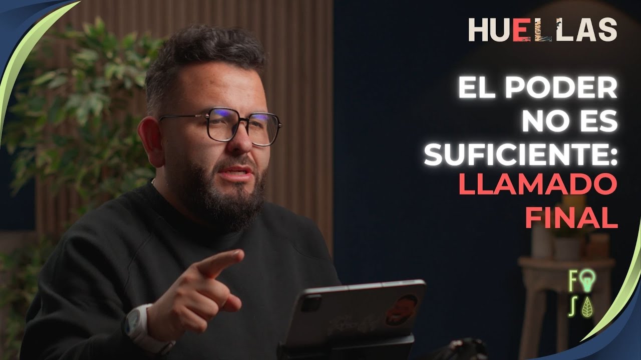 El PODER NO es SUFICIENTE: LLAMADO FINAL | Pastor Fabio Gil |💡Fotosíntesis - Huellas 👣