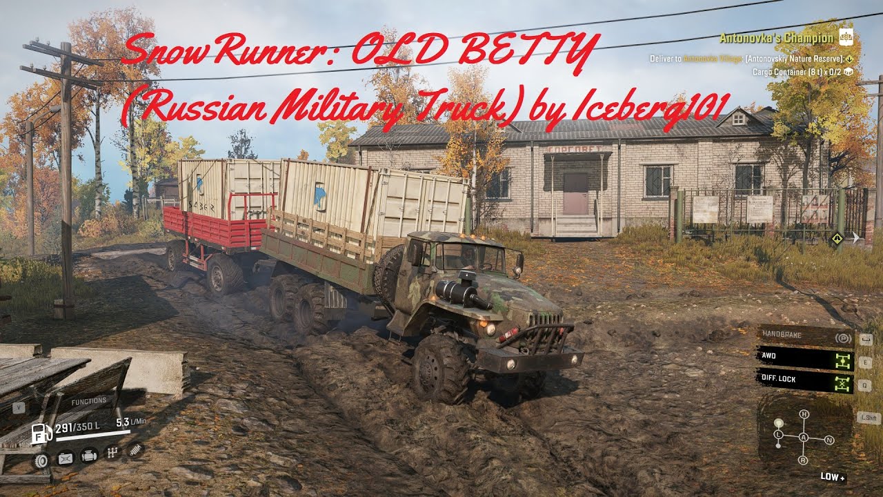 SnowRunner: OLD BETTY (Russian Military Truck) by Iceberg101