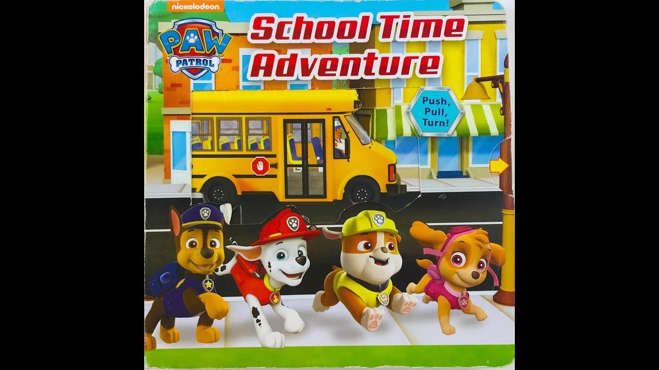Paw Patrol - School Adventure Time
