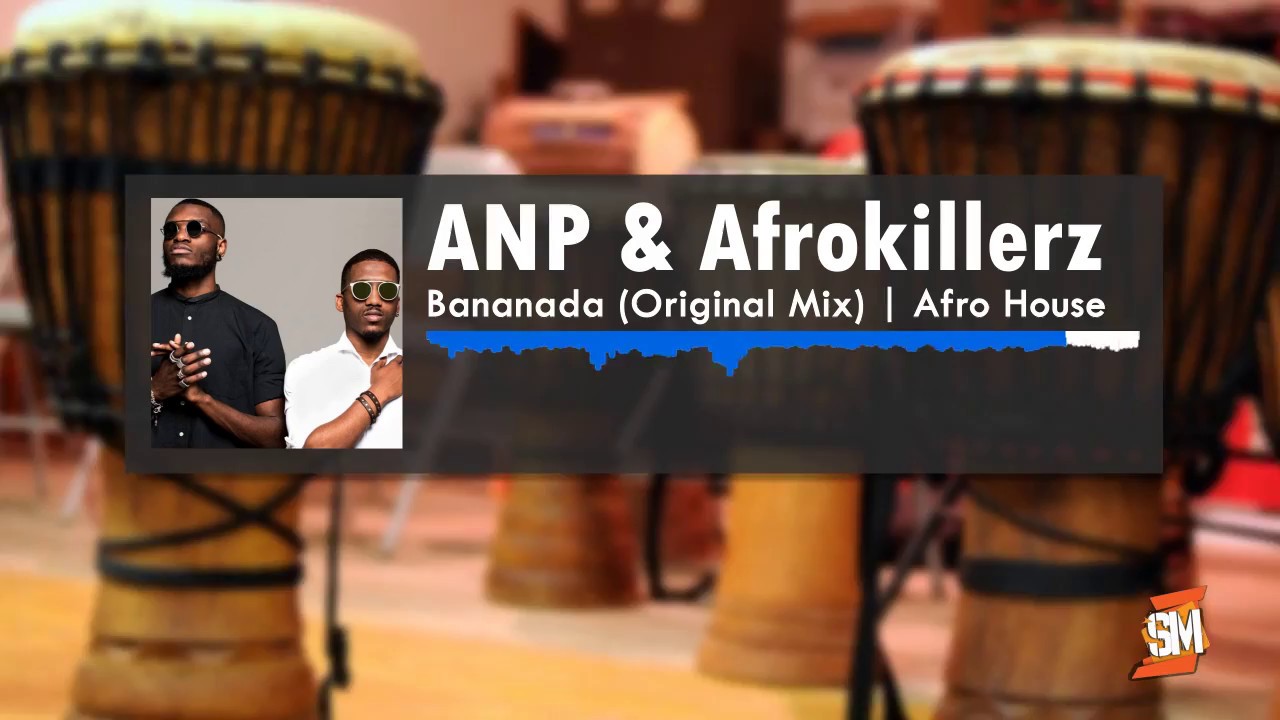 Afrokillerz & Alto Nível Produções - Bananada (Original Mix) 2k17