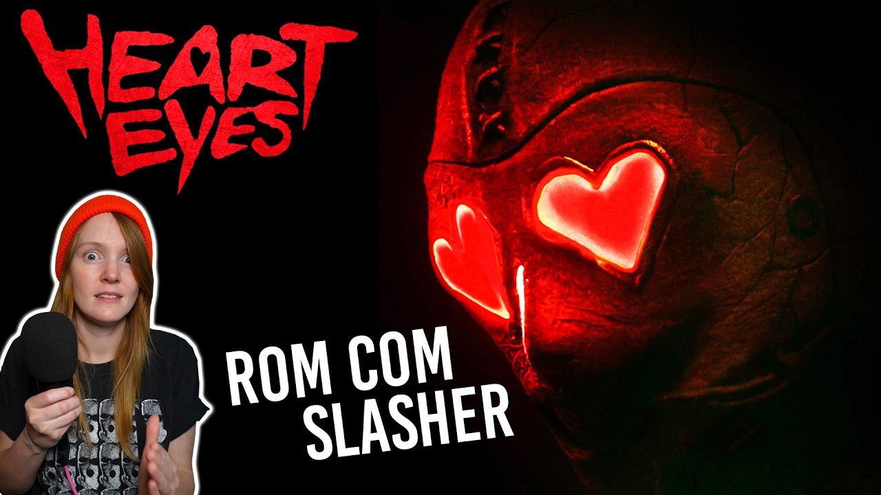 Is HEART EYES the Perfect RomCom Slasher? | Explained