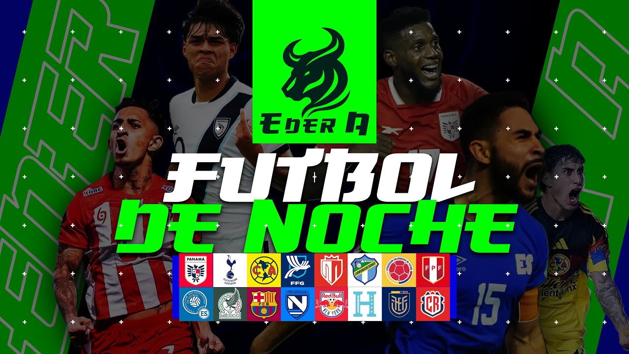 🌙 FUTBOL DE NOCHE: FUTBOL CENTROAMERICANO Y MÁS ⚽🔥 #futbol #concachampions #liga #internacional