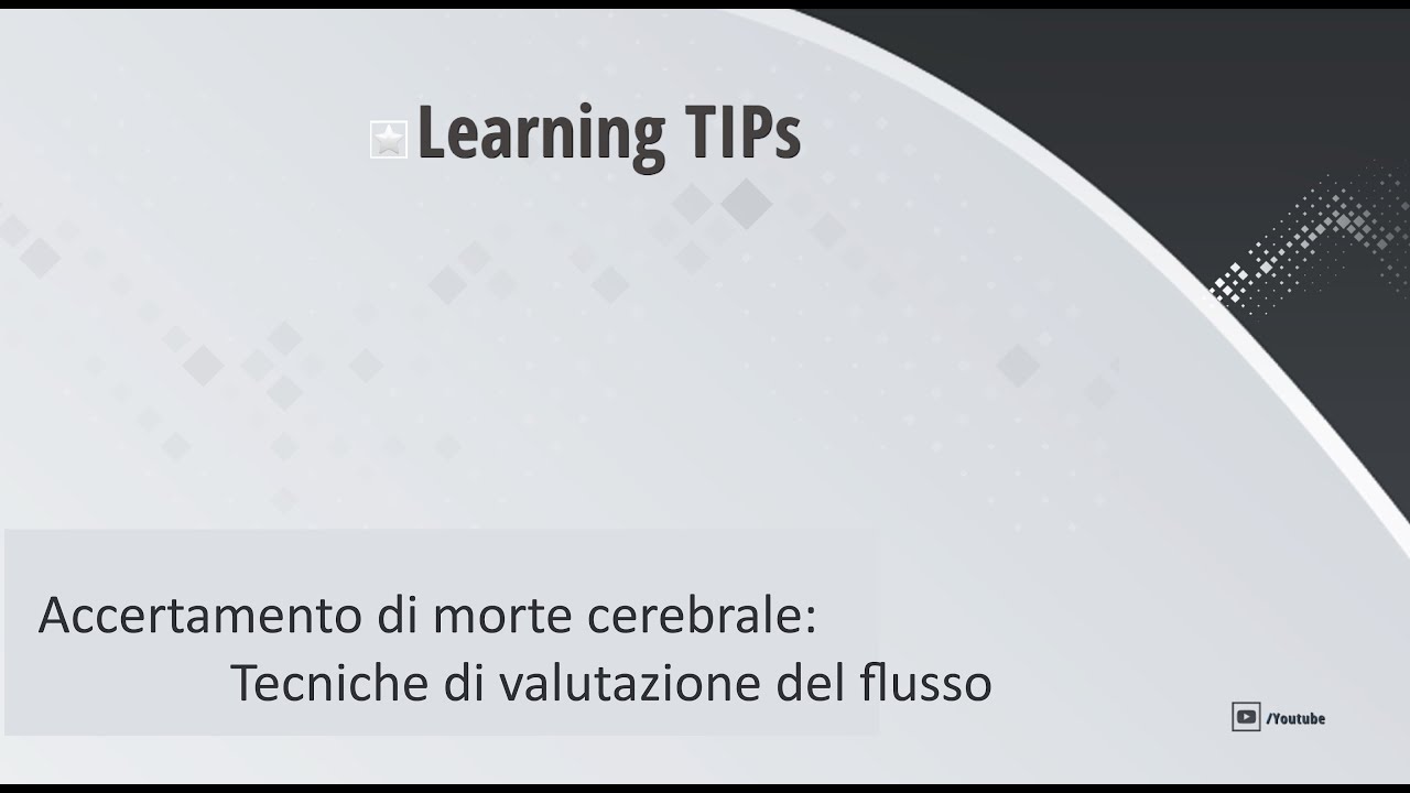Accertamento di morte cerebrale: Tecniche di valutazione del flusso