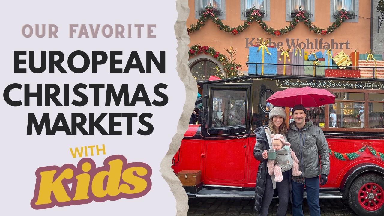 Top 5 European Christmas Markets to Visit With Kids 🎄 (Family Travel Guide)