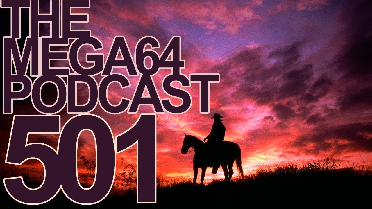 Mega64 Podcast 501 - Red Dead Redemption BOO!