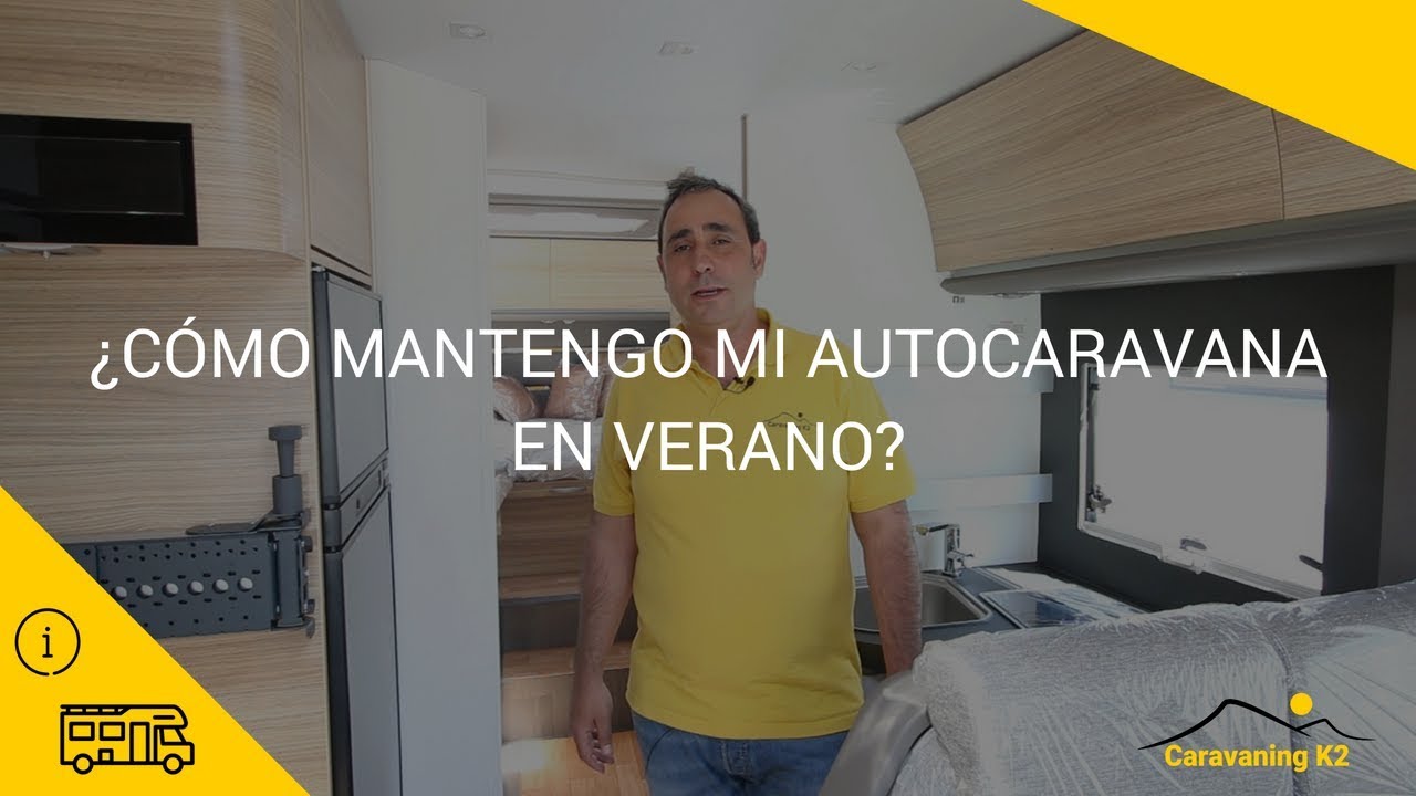 ¿Cómo preparo mi autocaravana caravana o camper para el verano?