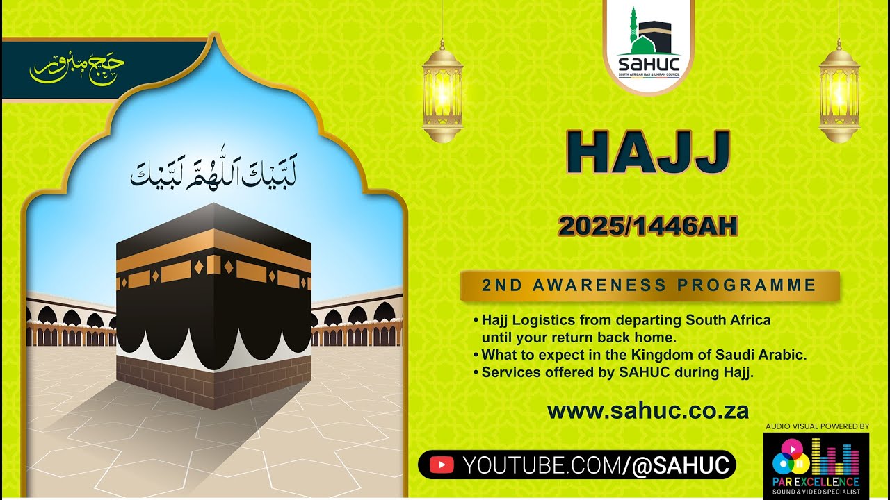 SAHUC 2nd Hajj Awareness Programme 2025 /1446H