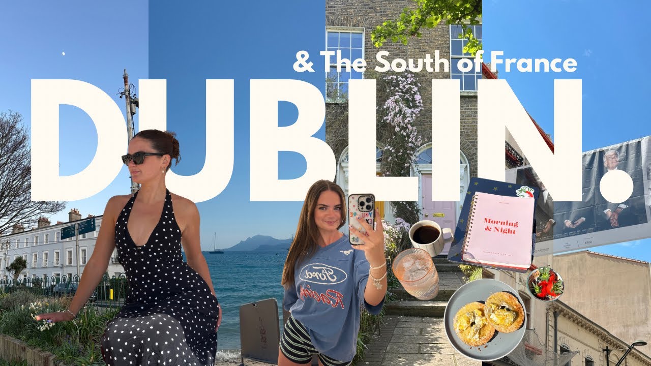 Dublin to Cannes 🌟 a sunny day in Dublin & holiday prep