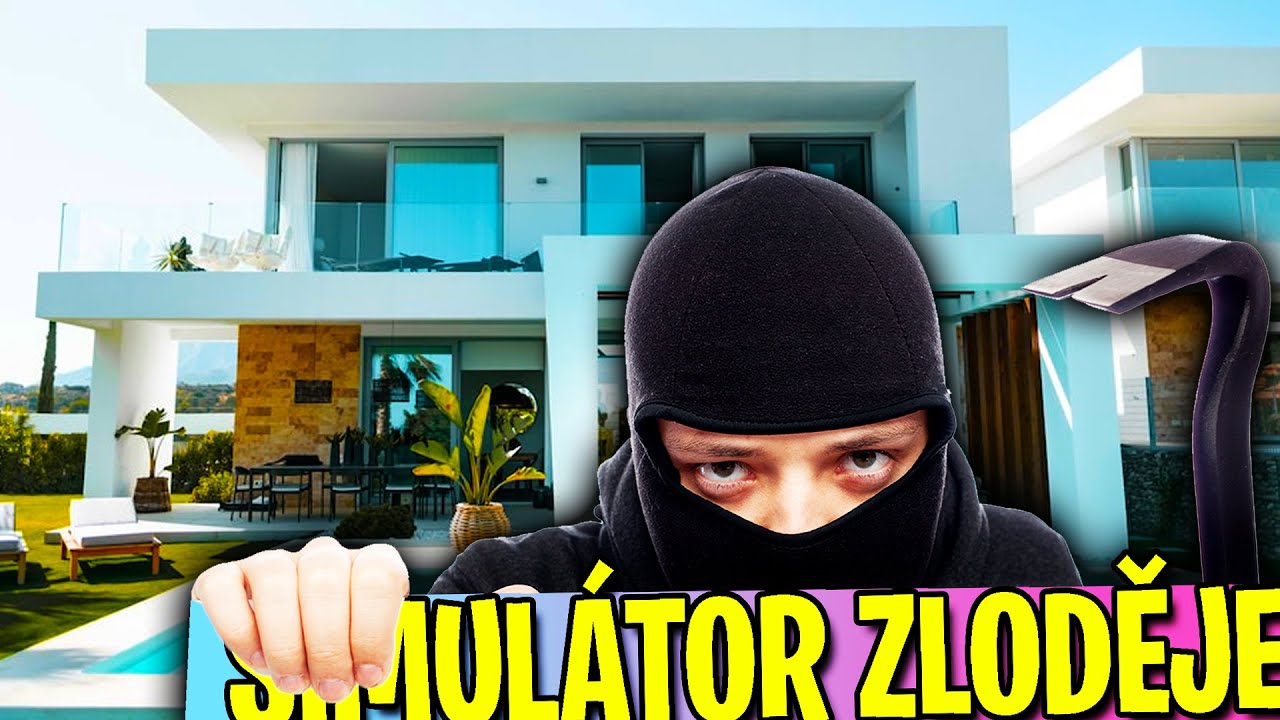 Vykradl Jsem DŮM BOHÁČŮ! | Simulátor Zloděje #2
