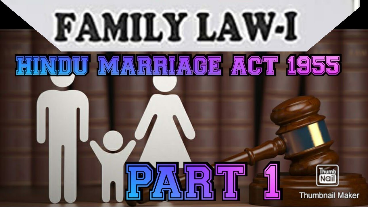 HINDU MARRIAGE ACT 1955 IN MALAYALAM/FAMILY LAW 1/ PART 1/ഹിന്ദു വിവാഹ നിയമം /കുടുംബനിയമം