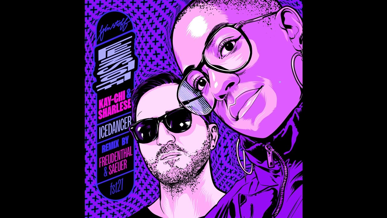 INCOMING : Kay-Chi & Sharlese - Icedancer (Saeuer & Freudenthal Remix) #Feinstoff