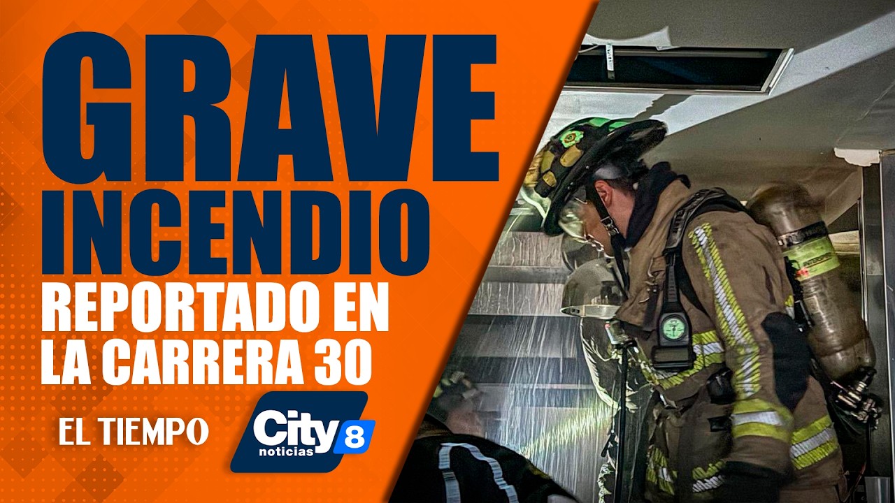 #CityNoticias 20 de febrero: Grave incendio reportado en la carrera 30 | EL TIEMPO