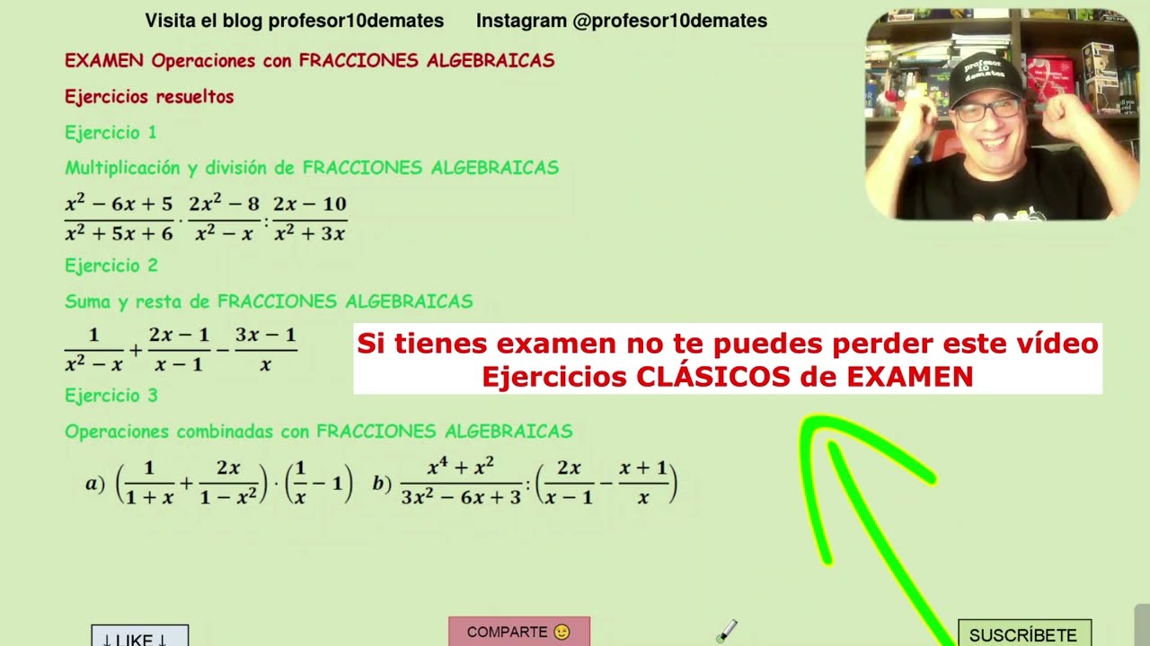 FRACCIONES ALGEBRAICAS Examen resuelto Ejercicios de operaciones combinadas