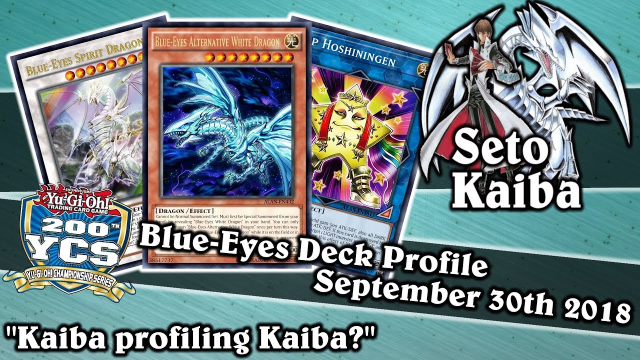 YCS 200th Blue-Eyes Deck Profile | September 30th 2018 | 