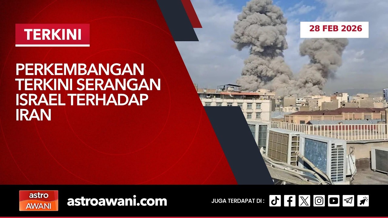 [LANGSUNG] Perkembangan terkini serangan Israel terhadap Iran | 28 Februari 2025