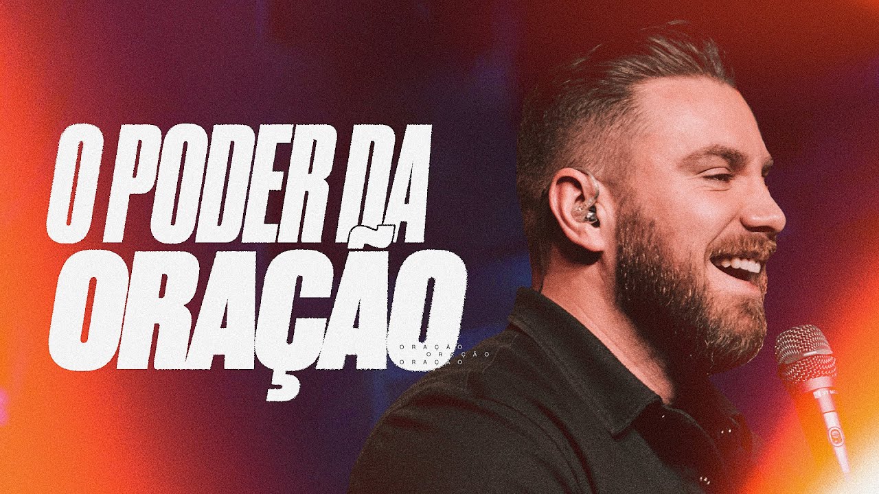 ANDRÉ FERNANDES | O PODER DA ORAÇÃO - Série O PODER  | LAGOINHA ALPHAVILLE