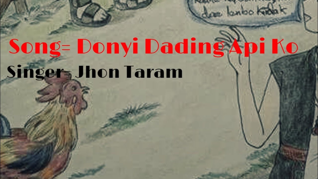 Donyi Dading Api ko Song||Adi Lyric Video Song||Singer Jhon Taram||