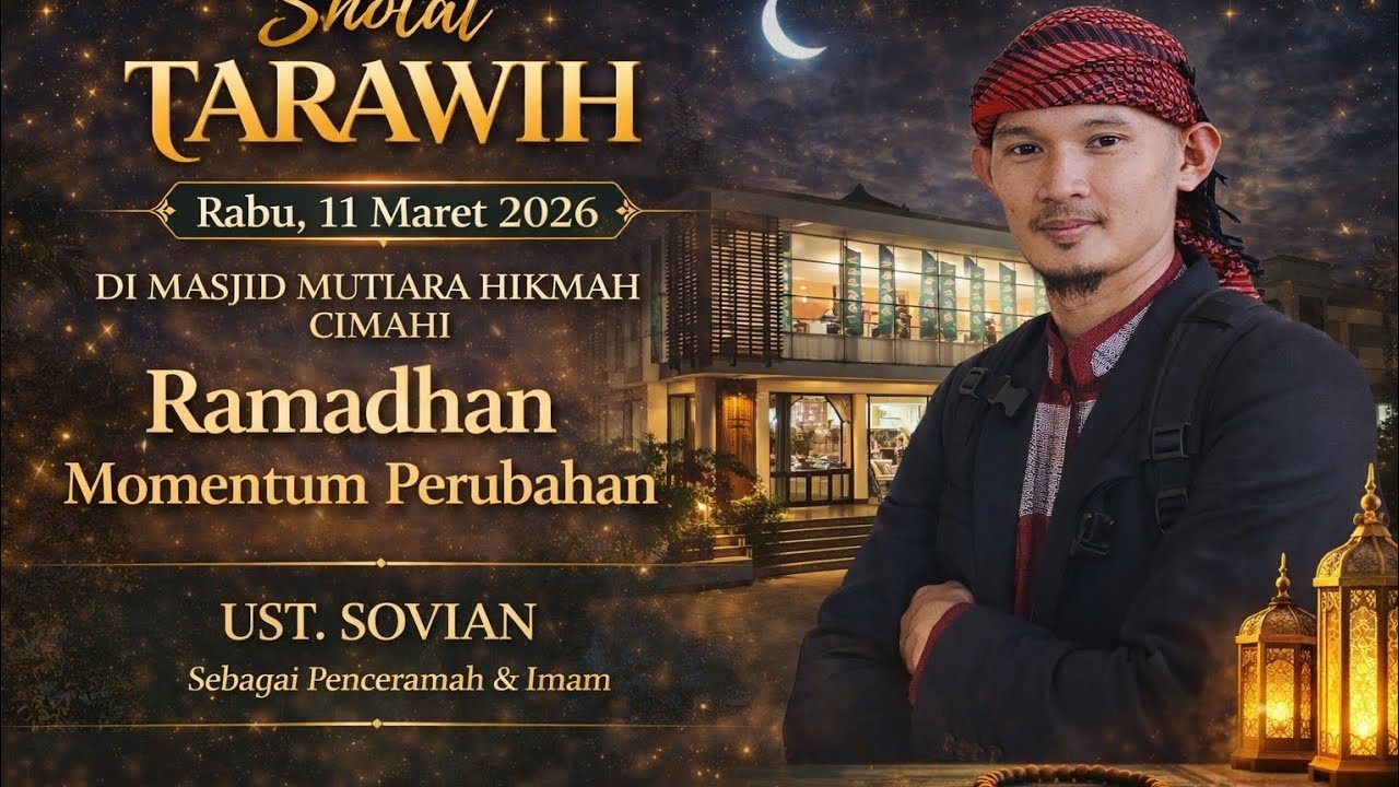 Tarawih | Ust. Sovian | 11 Maret 2026