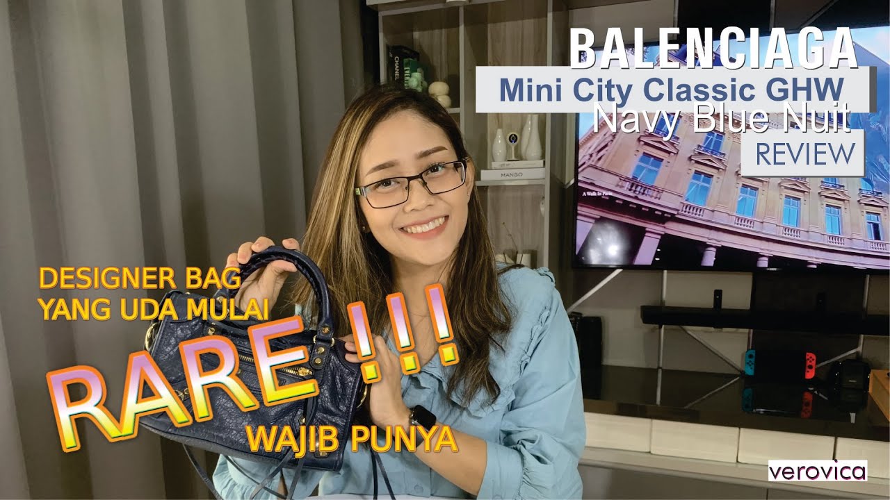 Balenciaga Mini City Classic GHW Navy Blue Nuit  || Review Bag || Bahasa Indonesia