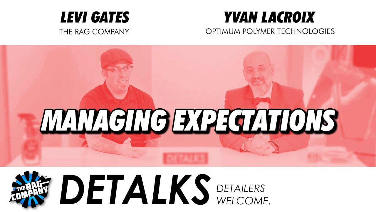 Paint Correction: A Different Perspective (Managing Expectations) - ft. Yvan Lacroix | DETALKS