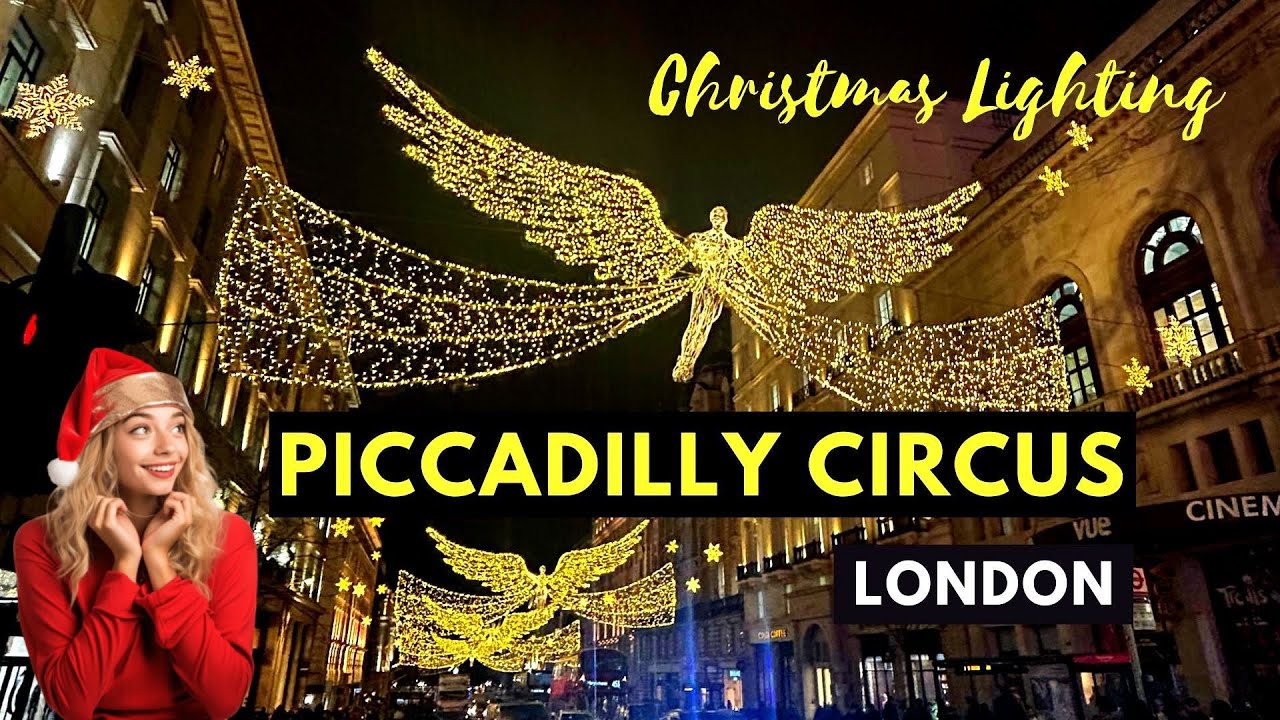 Piccadilly Circus Christmas Lighting: Holiday Magic | Christmas Lighting, London