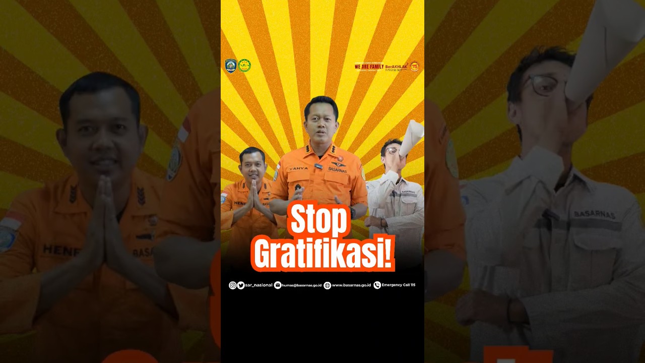 Katakan Tidak Pada Gratifikasi #stopkorupsi #basarnas