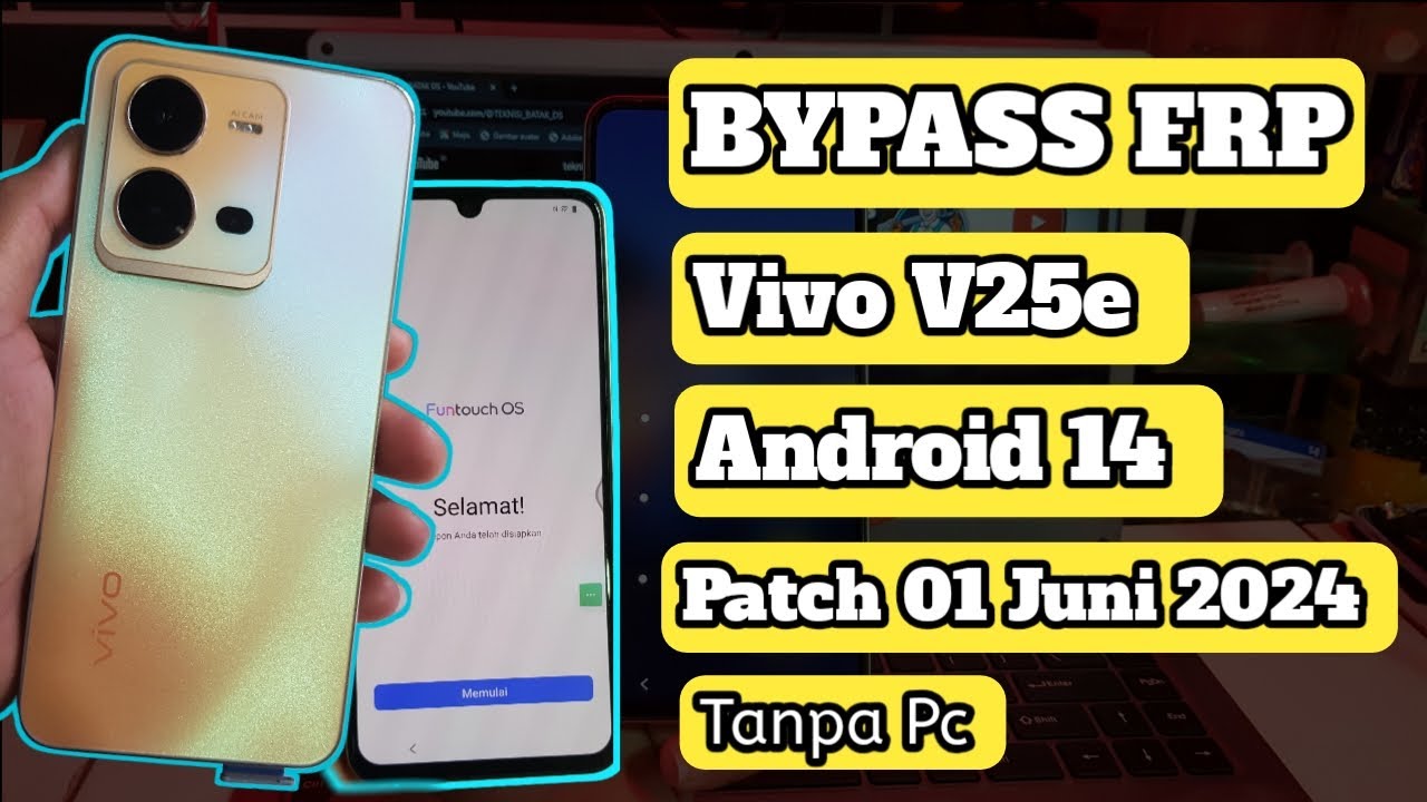 Bypass Frp Vivo V25e Model V2201  Android 14  Patch 1 Juni 2024 Tanpa Komputer #frp
