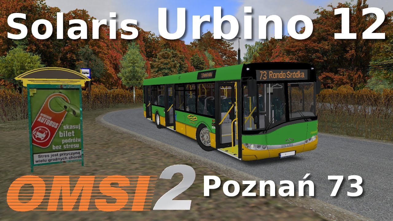 Solaris Urbino 12 - Poznań Linia 73 OMSI 2