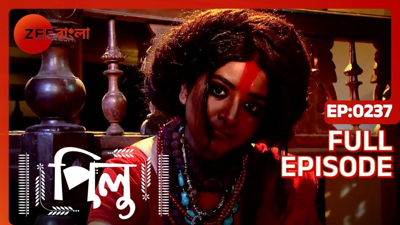 Pilu | Full Ep - 237 | Sep 05 2022 | Zee Bangla