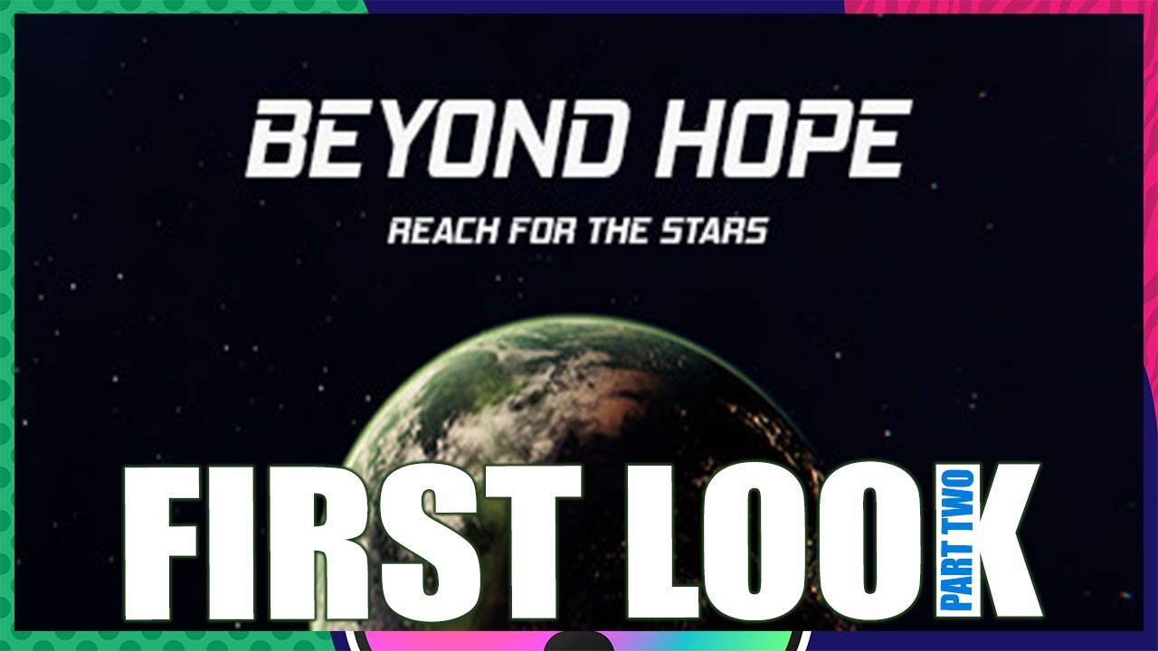 Beyond Hope First Look Part Two