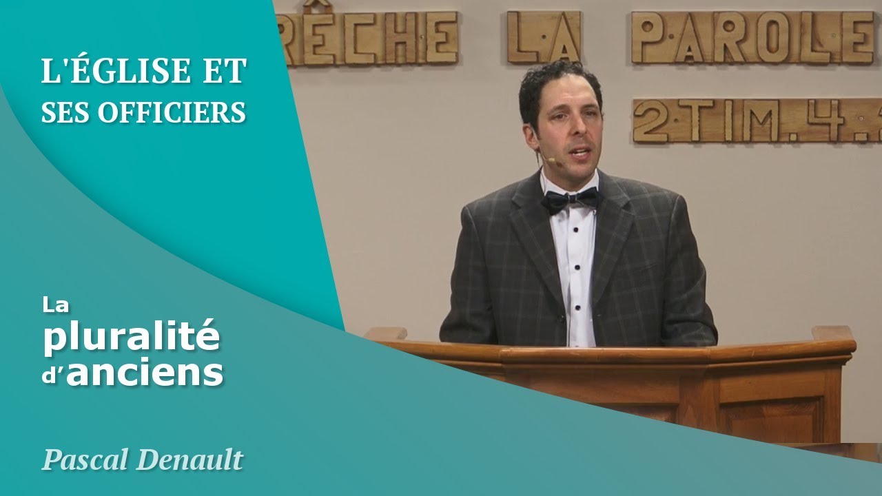 #4 La pluralit&eacute; d&rsquo;anciens